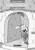 Cover: Hallo, da bin ich!. F&uuml;r den fr&uuml;h beginnenden Deutschunterricht / Band 1 - Kopiervorlagen - Cornelsen Verlag