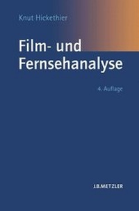 Abbildung von: Film- und Fernsehanalyse - J.B. Metzler
