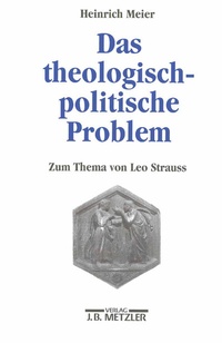 Abbildung von: Das theologisch-politische Problem - J.B. Metzler