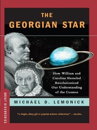Abbildung von: The Georgian Star: How William and Caroline Herschel Revolutionized Our Understanding of the Cosmos - W. W. Norton & Company