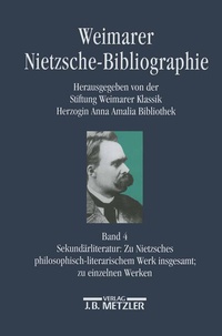 Abbildung von: Weimarer Nietzsche-Bibliographie in 5 Bänden - J.B. Metzler