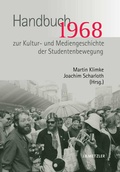 Cover: 1968. Handbuch zur Kultur- und Mediengeschichte der Studentenbewegung - J.B. Metzler