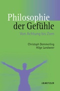 Cover: Philosophie der Gef&uuml;hle - J.B. Metzler