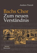 Cover: Bachs Chor. Zum neuen Verst&auml;ndnis - J.B. Metzler