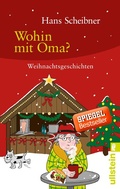 Cover: Wohin mit Oma? - Ullstein Taschenbuchverlag