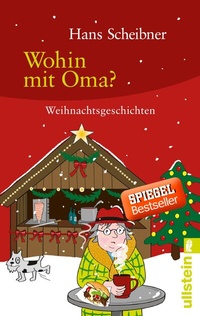 Enlarge image Cover: Wohin mit Oma? - Ullstein Taschenbuchverlag