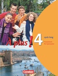 Cover: &Agrave; plus ! - Franz&ouml;sisch als 1. und 2. Fremdsprache - Ausgabe 2004 - Band 4 (cycle long) - Cornelsen Verlag