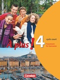 Cover: &Agrave; plus ! - Franz&ouml;sisch als 1. und 2. Fremdsprache - Ausgabe 2004 - Band 4 (cycle court) - Cornelsen Verlag