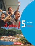 Cover: &Agrave; plus ! - Franz&ouml;sisch als 1. und 2. Fremdsprache - Ausgabe 2004 - Band 5 (cycle long) - Cornelsen Verlag