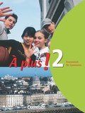 Cover: &Agrave; plus ! - Franz&ouml;sisch als 1. und 2. Fremdsprache - Ausgabe 2004 - Band 2 - Cornelsen Verlag