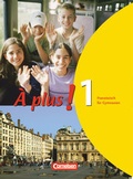 Cover: &Agrave; plus ! - Franz&ouml;sisch als 1. und 2. Fremdsprache - Ausgabe 2004 - Band 1 - Cornelsen Verlag