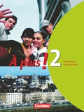 Cover: &Agrave; plus ! - Franz&ouml;sisch als 1. und 2. Fremdsprache - Ausgabe 2004 - Band 2 - Cornelsen Verlag