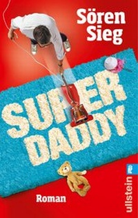 Enlarge image Cover: Superdaddy - Ullstein Taschenbuchverlag