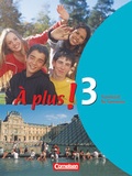 Cover: &Agrave; plus ! - Franz&ouml;sisch als 1. und 2. Fremdsprache - Ausgabe 2004 - Band 3 - Cornelsen Verlag