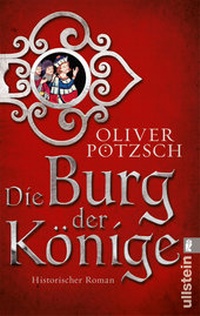 Abbildung von: Die Burg der Könige - Ullstein