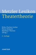 Cover: Metzler Lexikon Theatertheorie - J.B. Metzler