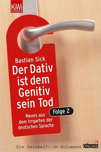 Enlarge image Cover: Der Dativ ist dem Genitiv sein Tod. Folge 2 - Kiepenheuer & Witsch