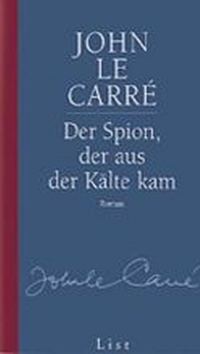 Abbildung von: Der Spion, der aus der Kälte kam - List Verlag