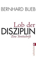 Cover: Lob der Disziplin - Ullstein Taschenbuchverlag