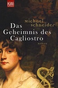 Cover: Das Geheimnis des Cagliostro - Kiepenheuer & Witsch