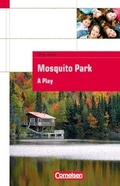 Cover: Cornelsen English Library - Fiction / 5. Schuljahr, Stufe 3 - Mosquito Park - Cornelsen Verlag