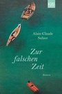 Cover: Zur falschen Zeit - Kiepenheuer & Witsch