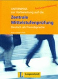 Cover: Unterwegs zur zentralen Mittelstufenpr&uuml;fung. Training zur Vorbereitung auf die ZMP - Langenscheidt