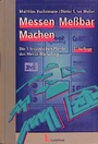 Cover: Messen Messbar Machen - Luchterhand