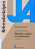 Cover: &Ouml;ffentlich-rechtliche Assessorklausuren mit Erkl&auml;rungen - Luchterhand