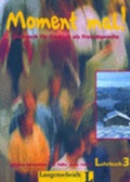Cover: Moment mal! 3 - Lehrbuch 3 - Langenscheidt