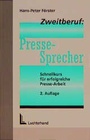 Cover: Zweitberuf: Pressesprecher - Luchterhand