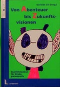 Cover: Von Abenteuer bis Zukunftsvisionen - Luchterhand