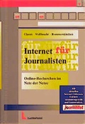 Cover: Internet f&uuml;r Journalisten - Luchterhand