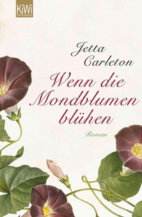 Abbildung von: Wenn die Mondblumen blühen - Kiepenheuer & Witsch
