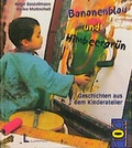 Cover: Bananenblau und Himbeergr&uuml;n - Luchterhand