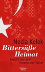 Cover: Bittersüße Heimat. - Kiepenheuer & Witsch