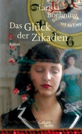 Cover: Das Gl&uuml;ck der Zikaden - Kiepenheuer & Witsch