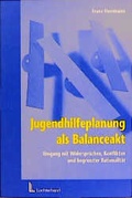 Cover: Jugendhilfeplanung als Balanceakt - Luchterhand