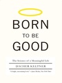 Cover: Born to Be Good - W. W. Norton & Company