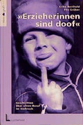 Cover: Erzieherinnen sind doof - Luchterhand