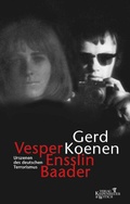 Cover: Vesper, Ensslin, Baader - Kiepenheuer & Witsch