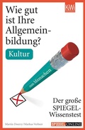 Cover: Wie gut ist Ihre Allgemeinbildung? Kultur - Kiepenheuer & Witsch