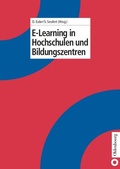 Cover: E-Learning in Hochschulen und Bildungszentren - De Gruyter Oldenbourg
