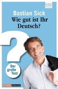 Cover: Wie gut ist Ihr Deutsch? - Kiepenheuer & Witsch