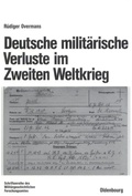Cover: Deutsche milit&auml;rische Verluste im Zweiten Weltkrieg - De Gruyter Oldenbourg