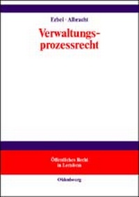 Abbildung von: Verwaltungsprozessrecht - De Gruyter Oldenbourg