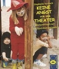Cover: Keine Angst vor dem Theater - Luchterhand
