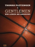 Cover: Gentlemen, wir leben am Abgrund - Kiepenheuer & Witsch