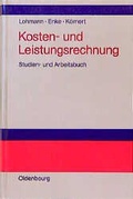 Cover: Kosten- und Leistungsrechnung - De Gruyter Oldenbourg