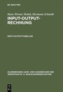 Cover: Input-Output-Rechnung: Input-Output-Tabellen - De Gruyter Oldenbourg